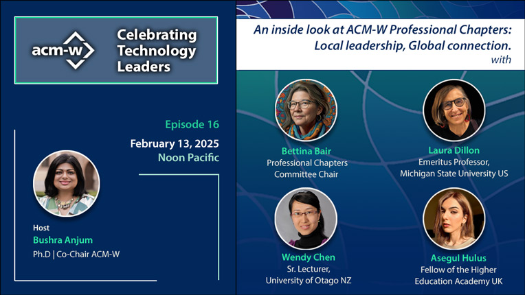 Celebrating Technology Leaders: An Inside Look at ACM-W Professional Chapters