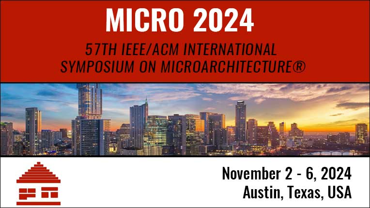 Image for the IEEE/ACM MICRO 2024 conference running November 2-6, 2024