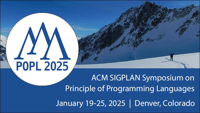 ACM SIGPLAN Symposium on Principles of Programming Languages